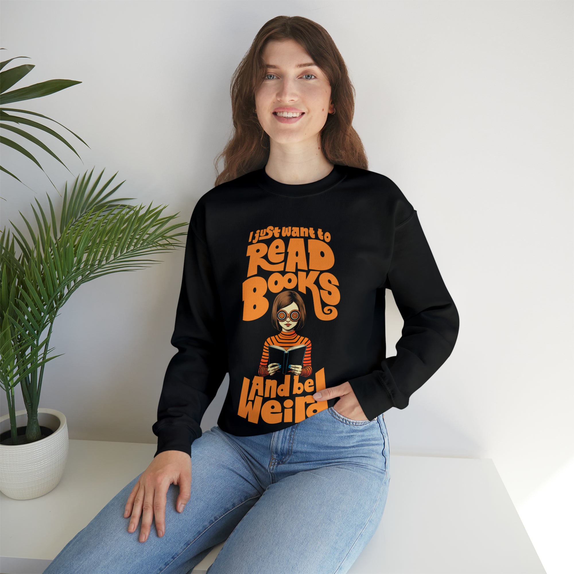I Just Want To Read Books and Be Weird Crewneck Sweatshirt