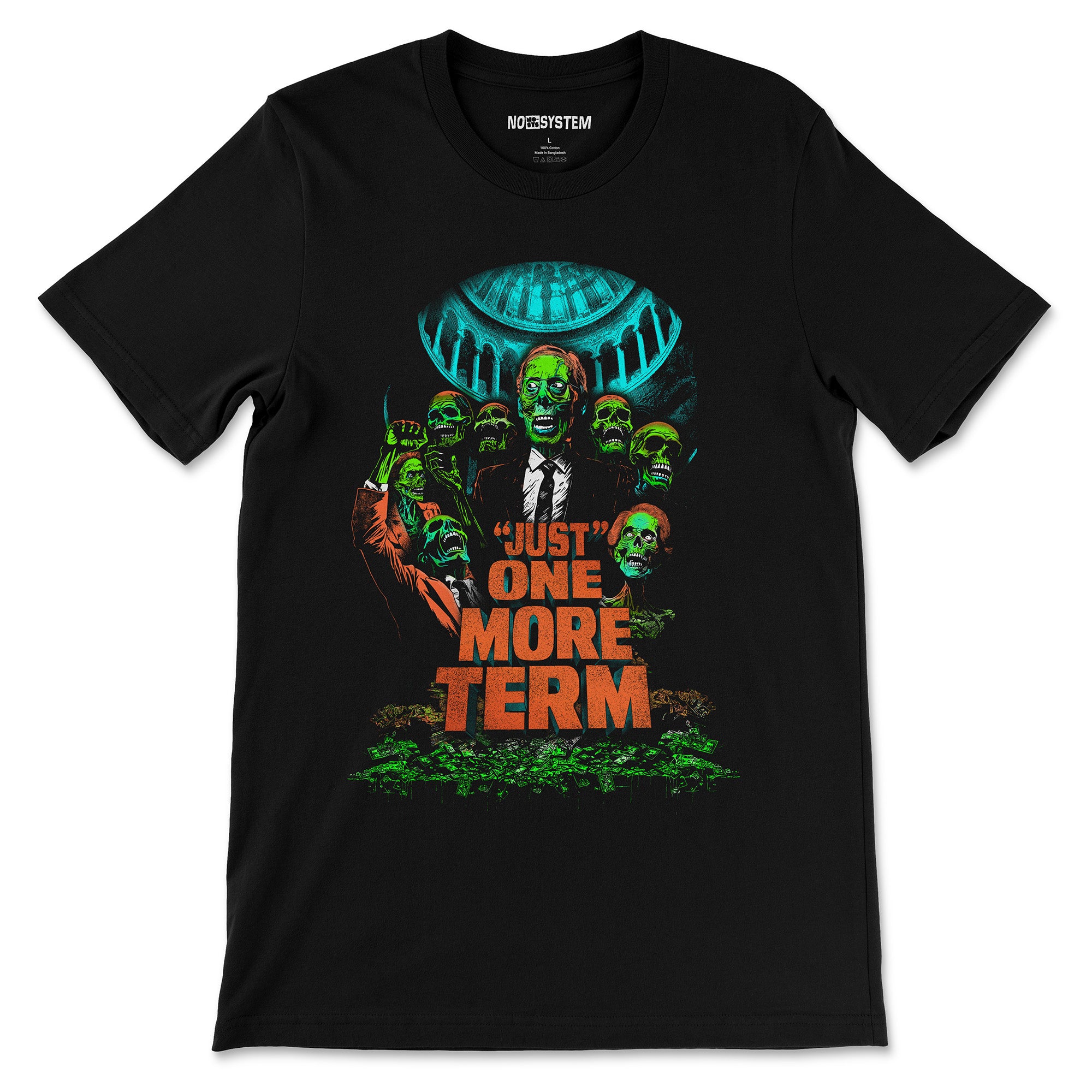 "Just" One More Term Shirt