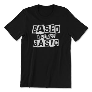 Based But Not Basic - No System