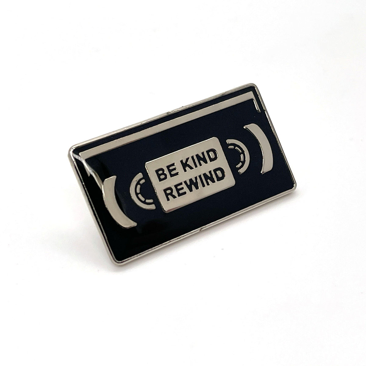 Be Kind Rewind Enamel Pin - No System