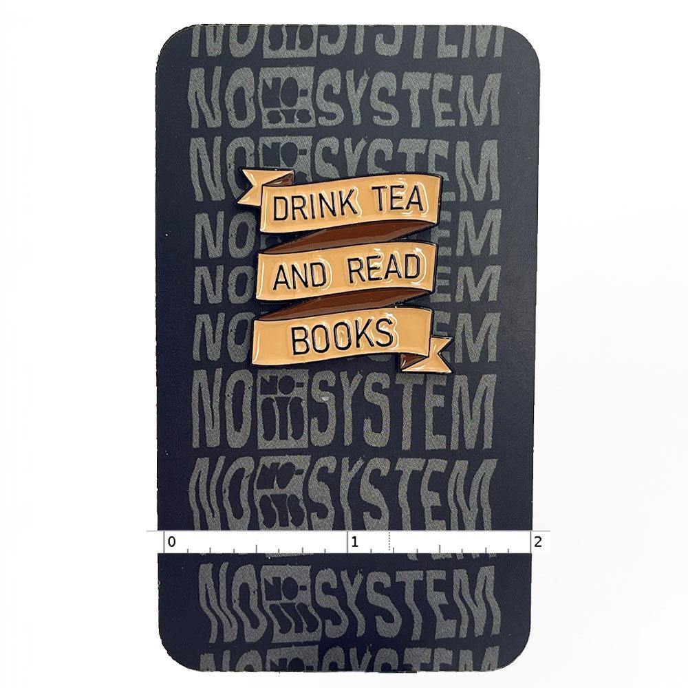 Drink Tea and Read Books Enamel Pin - No System
